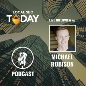Episode 136: Live Interview with Michael Robinson
