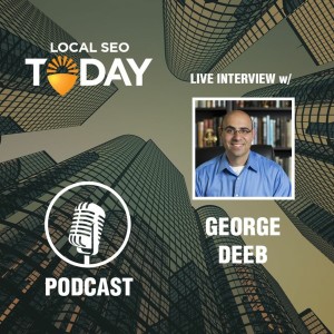 Episode 137: Live Interview With George Deeb