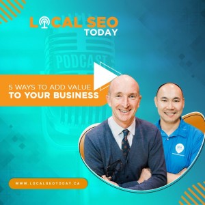 Episode 217: 5 Ways to Add Value to Your Business