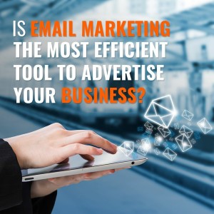 Episode 52: Is Email Marketing the Most Efficient Tool to Advertise your Business?