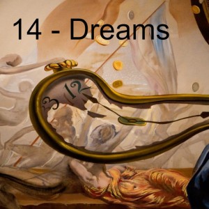 14 - Dreams