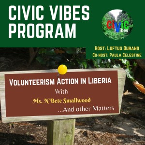 Volunteerism Action in Liberia and other matters