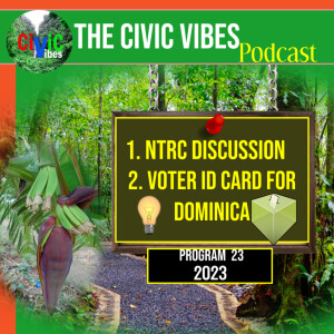 NTRC Discussion and A Voter ID Card for Dominica