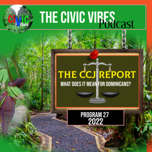 The CCJ Report - What Does It Mean For Dominicans?