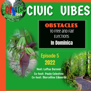 Obstacles to Free and Fair Elections in Dominica