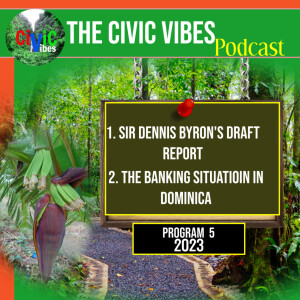 Sir Dennis Byron’s Draft Report - The Banking Situation in Dominica