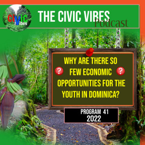 Why Are There So Few Economic Opportunities for the Youth in Dominica?