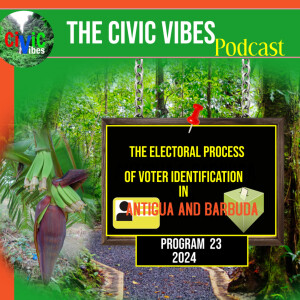 The Electoral Process of Voter Identification in Antigua and Barbuda