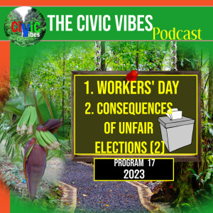 International Workers Day  - Consequences of Unfair Elections (Part 2)