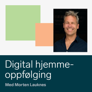 Kommunene og digital hjemmeoppfølging