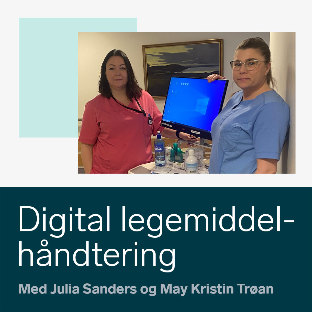Et sykehjems erfaring med digitale hjelpemidler for legemiddelhåndtering