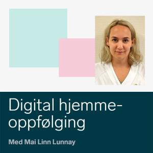 Tidlig hjem - digital hjemmeoppfølging for nyfødte barn