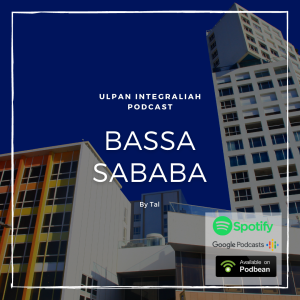 ”Bassa” , ”Sababa” Israeli Abbreviations (Advanced Level “Totachim”)  | Learn Hebrew with Ulpan Integraliah Podcast
