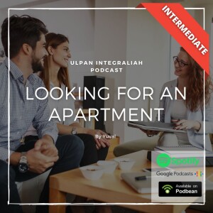 Looking for an apartment in Israel (Intermediate Level) | Learn Hebrew with Ulpan Integraliah Podcast