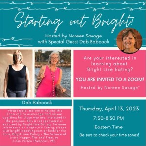 Starting Out Bright - hosted by Noreen Savage with special guest, Deb Babcock