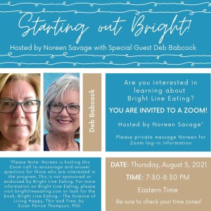 Starting Out Bright  - Hosted by Noreen Savage with special guest, Deb Babcock