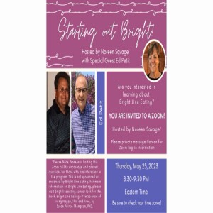 Starting Out Bright - hosted by Noreen Savage with special guest, Ed Petit