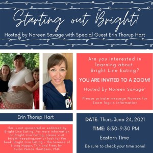 Starting Out Bright  - Hosted by Noreen Savage with special guest, Erin Thorup Hart