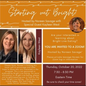 Starting Out Bright - hosted by Noreen Savage with special guest, Kayleen West