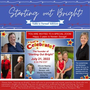 Starting Out Bright - hosted by Noreen Savage with special guest, Wendy Reynolds