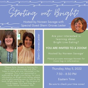 Starting Out Bright - hosted by Noreen Savage with special guest, Sherri Groves Lester