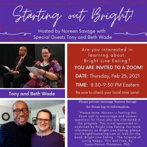 Starting Out Bright  - Hosted by Noreen Savage with special guests, Tony and Beth Wade