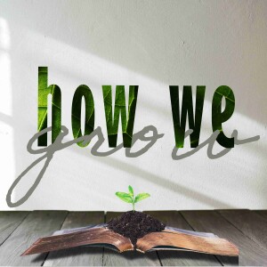 HOW WE GROW... On the Mission of God