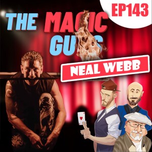 Fire Master Neal Webb Hangs Out With The Magic Guys LIVE #143