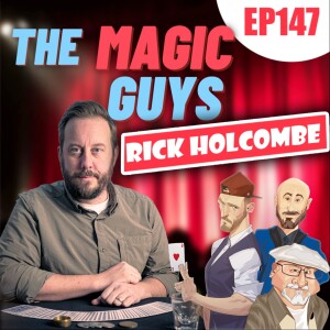 Rick Holcombe Coin Magic Expert  Hangs Out With The Magic Guys #147