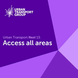 Urban Transport Next 13: Access all areas