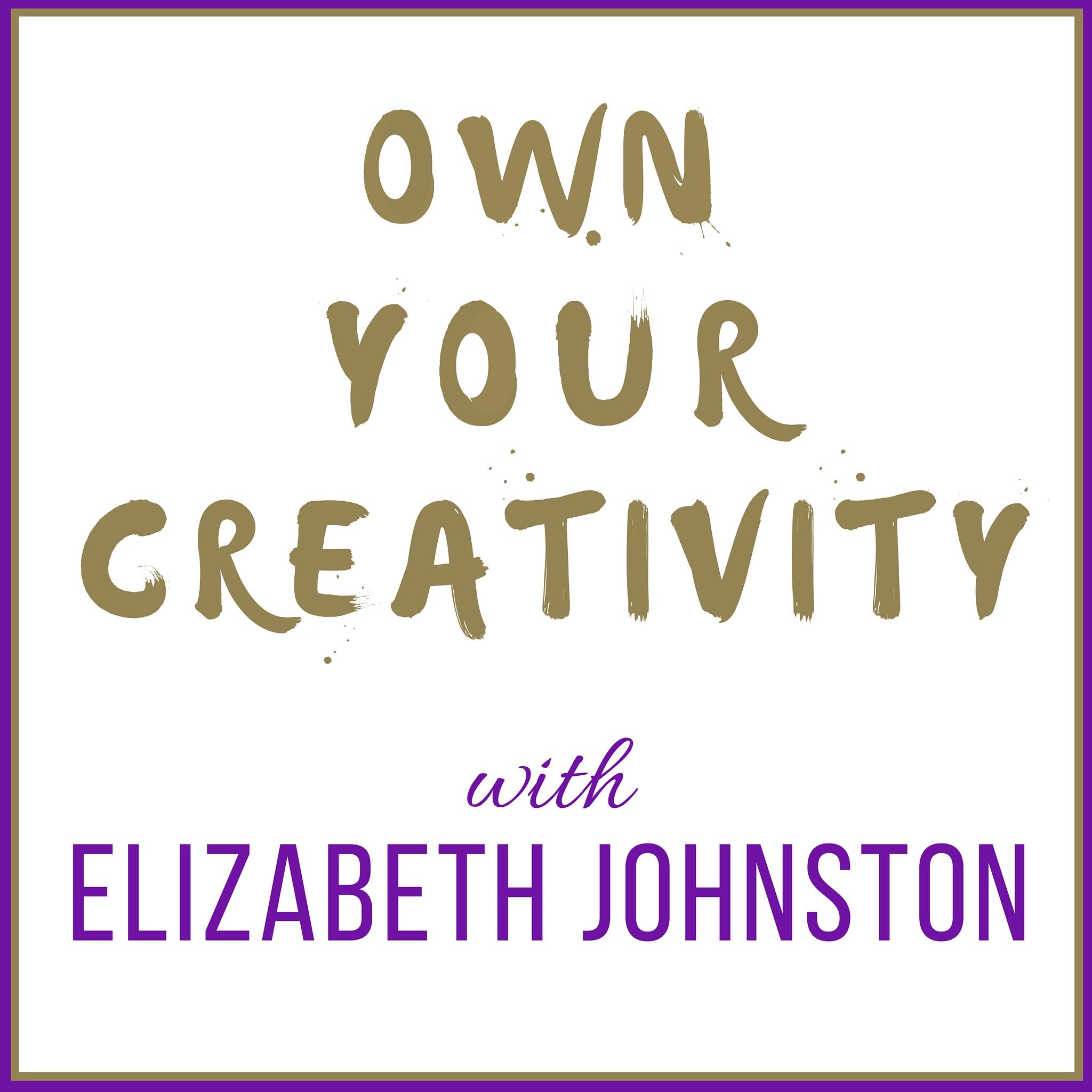 009 Creativity is the Soul Breathing with Sylvie Filiatreault
