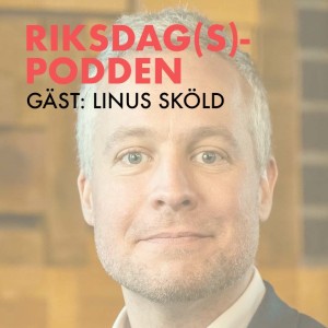 Avsnitt 13 - Skolnedläggningar och andra svåra politiska beslut (Gäst: Linus Sköld)