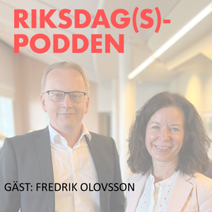 Riksdagspodden #52 Grön omställning i näring och energipolitik (gäst: Fredrik Olovsson)