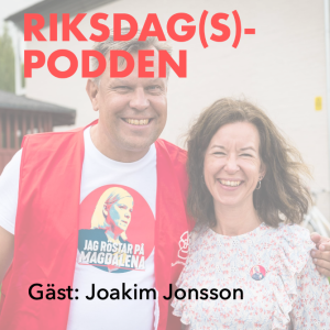 Riksdagspodden fördjupning #54 Partiets finansiering (gäst: Joakim Jonsson)