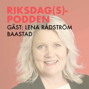 Avsnitt 16 - Gäst: Lena Rådström Baastad