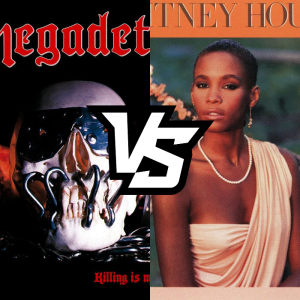 1985 Music - Megadeth Vs. Whitney Houston!