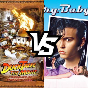 1990 Movies - DuckTales the Movie Vs. Cry-Baby!