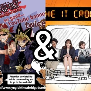 2006 TV - Yu-Gi-Oh The Abridged Series & The IT Crowd!