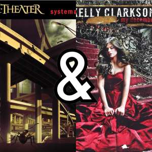 2007 Music - Dream Theater & Kelly Clarkson!