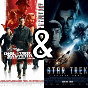2009 Movies - Inglourious Basterds & Star Trek!
