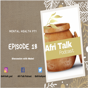 Episode 18 – Mental Health pt 1