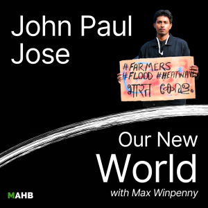 A Journey Into Activism - John Paul Jose