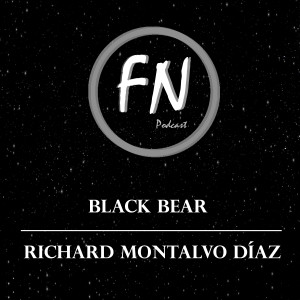 Black Bear con Richard Montalvo Díaz