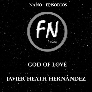 God of Love con Javier Heath Hernández