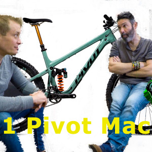 Pivot Mach 6 2021 - The Bike Pub Podcast Episode: #3