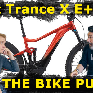 Giant Trance X E+ PRO 29 - The Bike Pub Podcast Ep:7