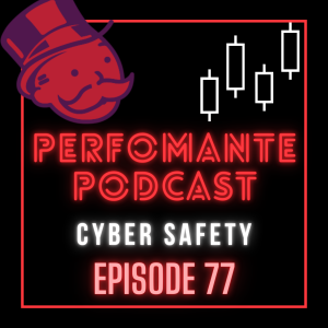 CYBER SAFETY- Performante Podcast Ep77