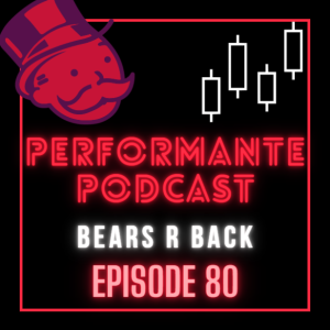 BEARS R BACK! - Performante Podcast Ep80