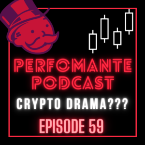 Crypto Drama??? - Performante Podcast Ep59