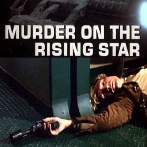 Battlestar Galactica: Murder On the Rising Star
